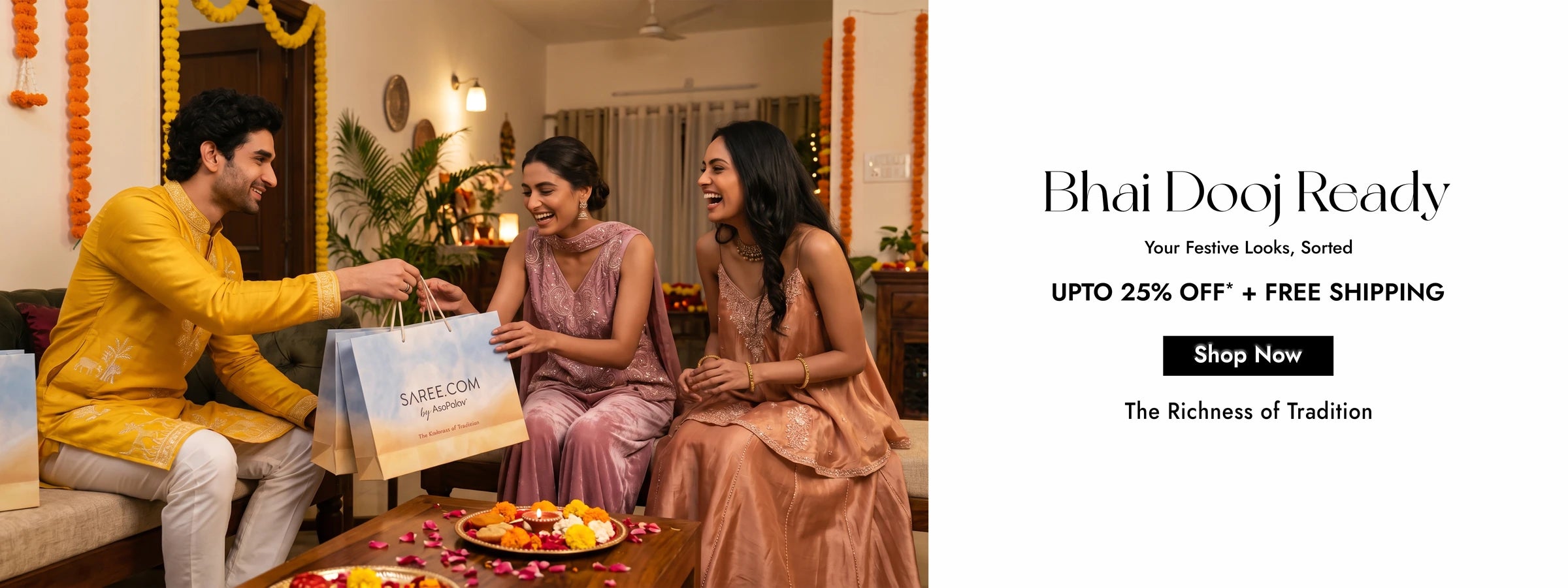 Saree.com — Bhai Dooj Ready